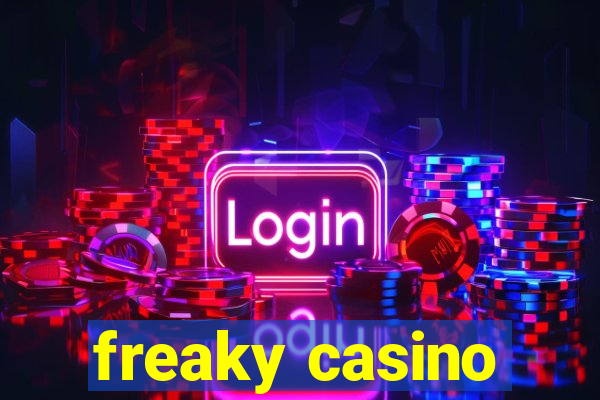 freaky casino