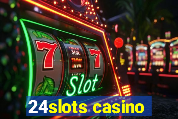 24slots casino