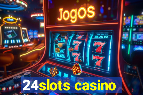 24slots casino