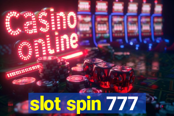 slot spin 777