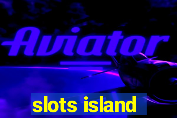 slots island