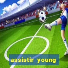 assistir young hearts 2024