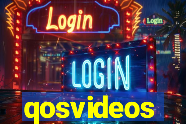 qosvideos