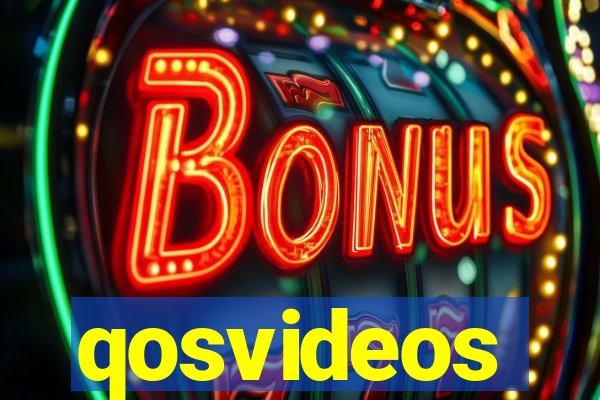 qosvideos