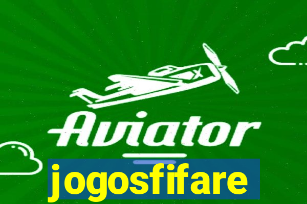 jogosfifare