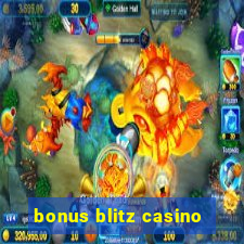 bonus blitz casino