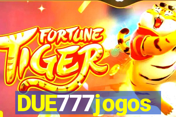 DUE777jogos