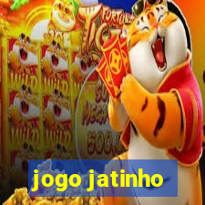 jogo jatinho