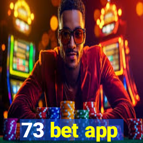 73 bet app