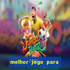 melhor jogo para se ganhar dinheiro