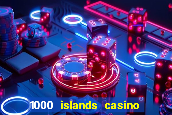 1000 islands casino restaurant menu