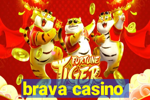 brava casino