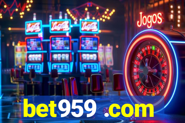 bet959 .com