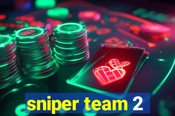 sniper team 2