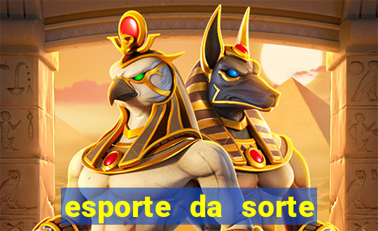 esporte da sorte casino apk