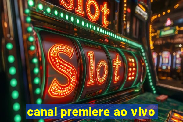 canal premiere ao vivo