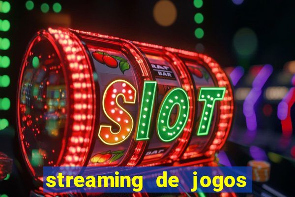 streaming de jogos de futebol