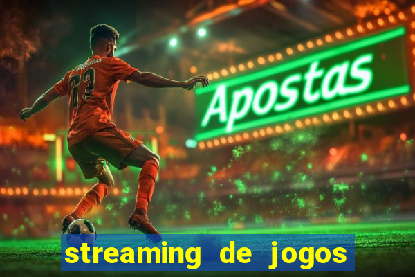 streaming de jogos de futebol