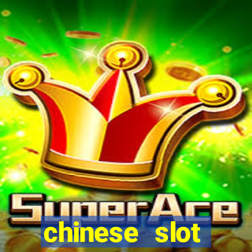 chinese slot machine games