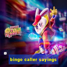 bingo caller sayings