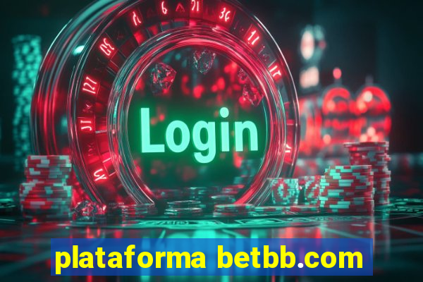 plataforma betbb.com