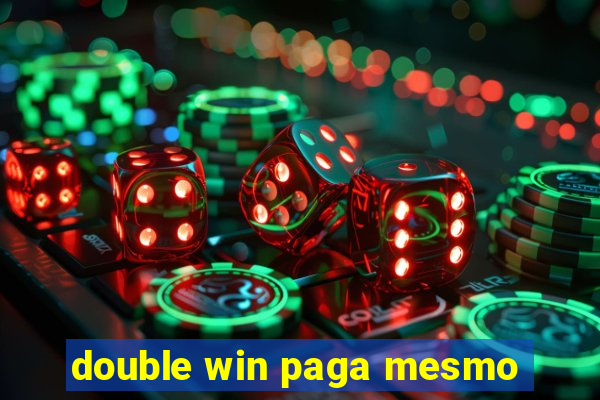 double win paga mesmo