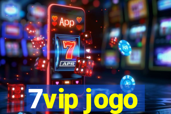 7vip jogo