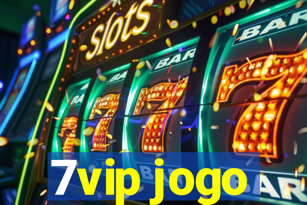 7vip jogo