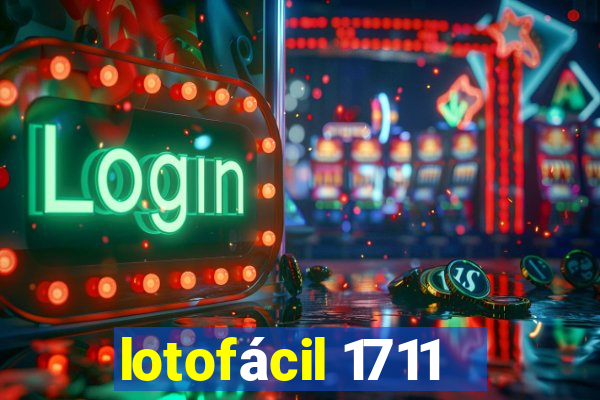 lotofácil 1711