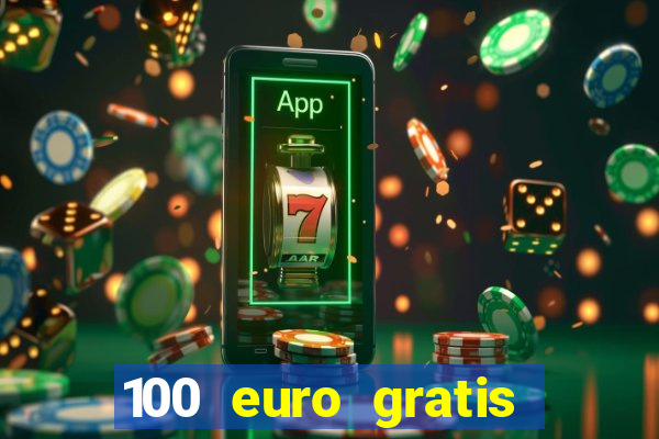 100 euro gratis casino bonus