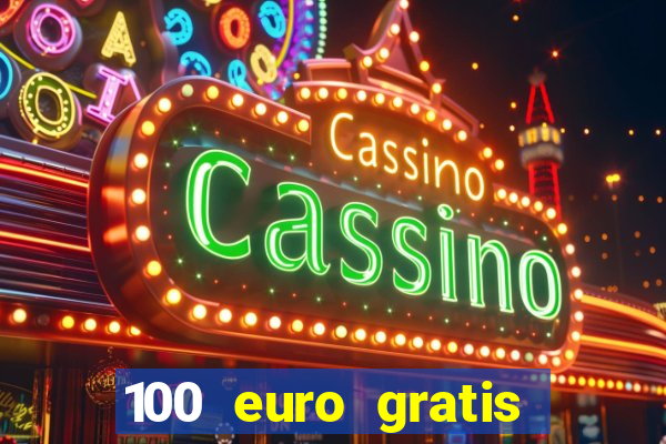 100 euro gratis casino bonus