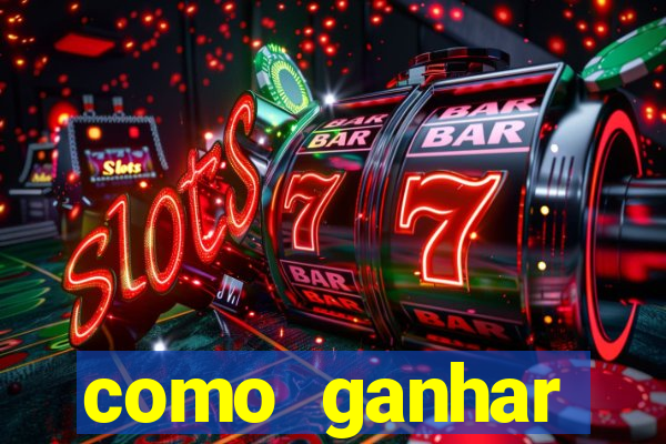 como ganhar dinheiro em aplicativos de jogos