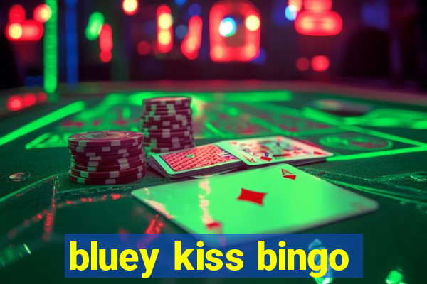 bluey kiss bingo