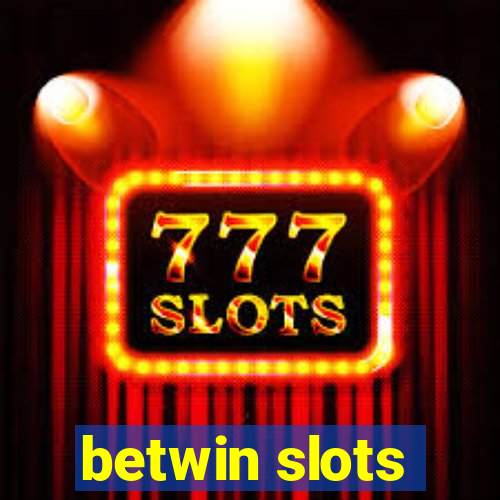 betwin slots