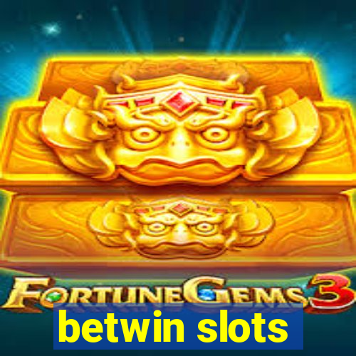 betwin slots