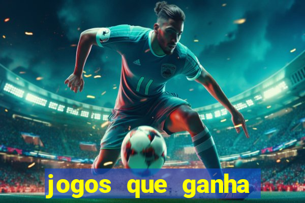 jogos que ganha bonus de boas vindas