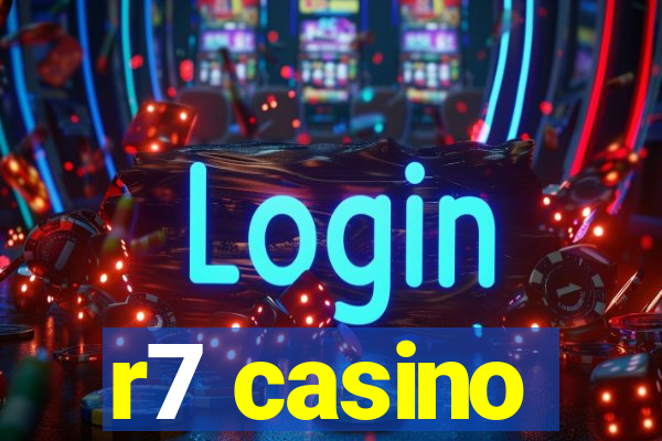 r7 casino