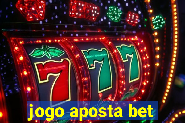 jogo aposta bet