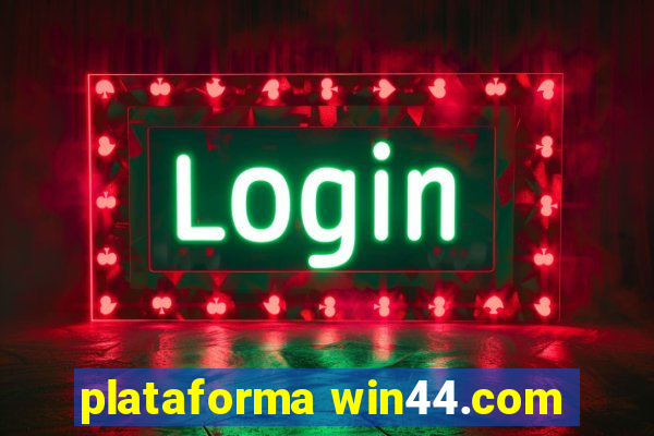 plataforma win44.com