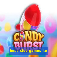 best slot games to play online