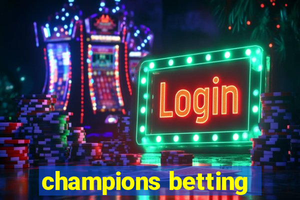 champions betting