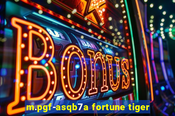 m.pgf-asqb7a fortune tiger