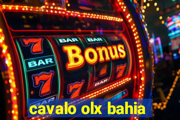 cavalo olx bahia