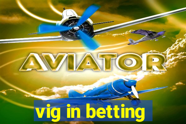 vig in betting