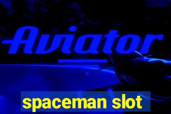 spaceman slot