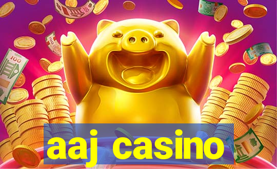 aaj casino