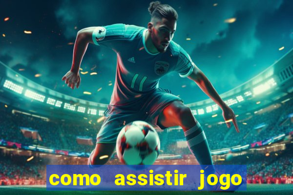 como assistir jogo do athletico pr