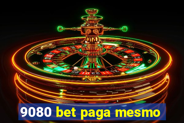 9080 bet paga mesmo