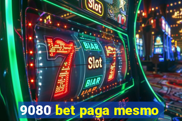 9080 bet paga mesmo