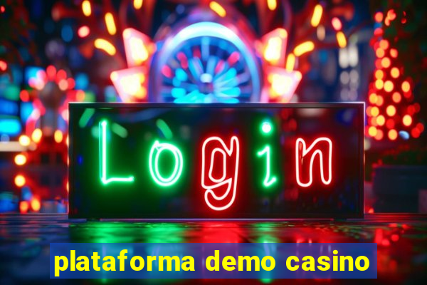 plataforma demo casino